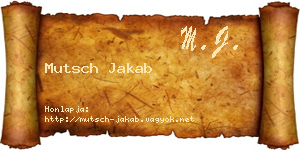 Mutsch Jakab névjegykártya